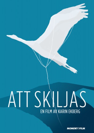Att Skiljas - En film av Karin Ekberg